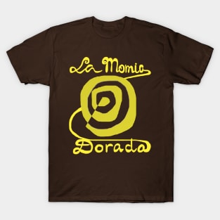 La Momia Dorada T-Shirt